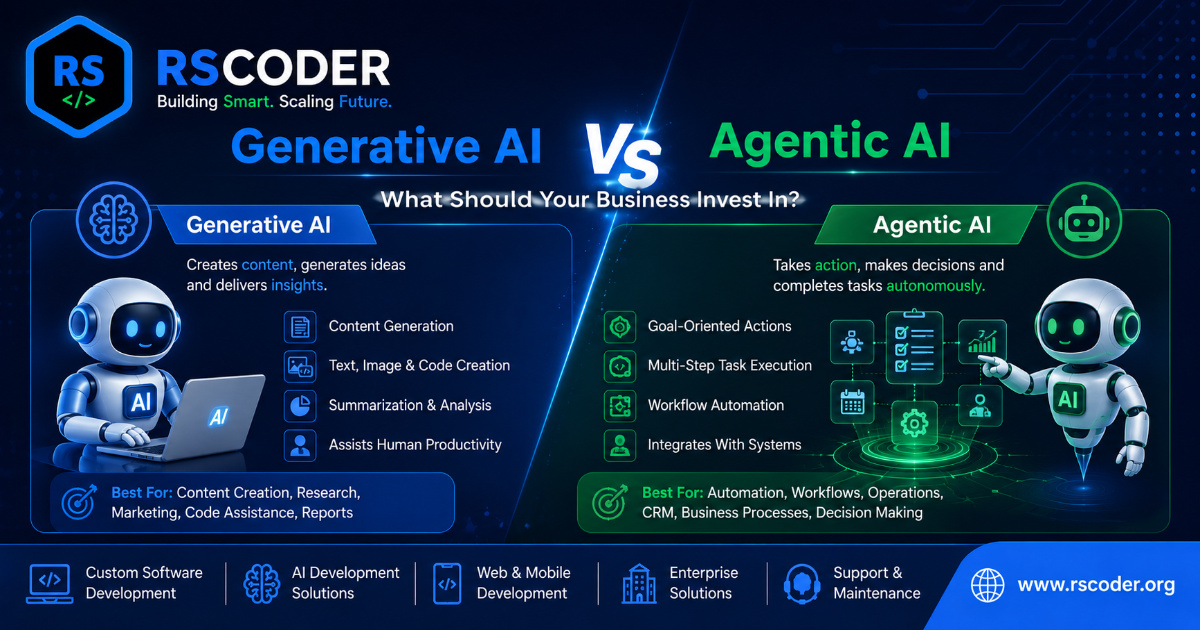 Generative AI vs Agentic AI: What Should Your Business Invest In?